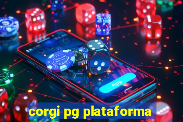 corgi pg plataforma